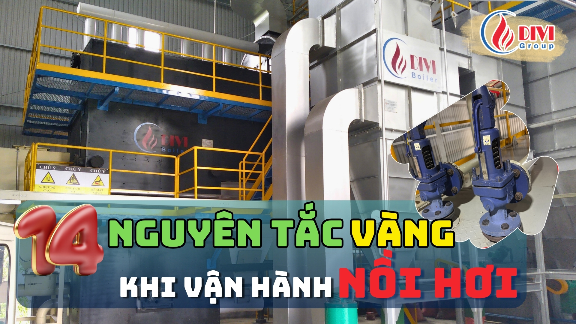 14 Nguyên Tắc Vận Hành Nồi Hơi Công Nghiệp An Toàn, Hiệu Quả