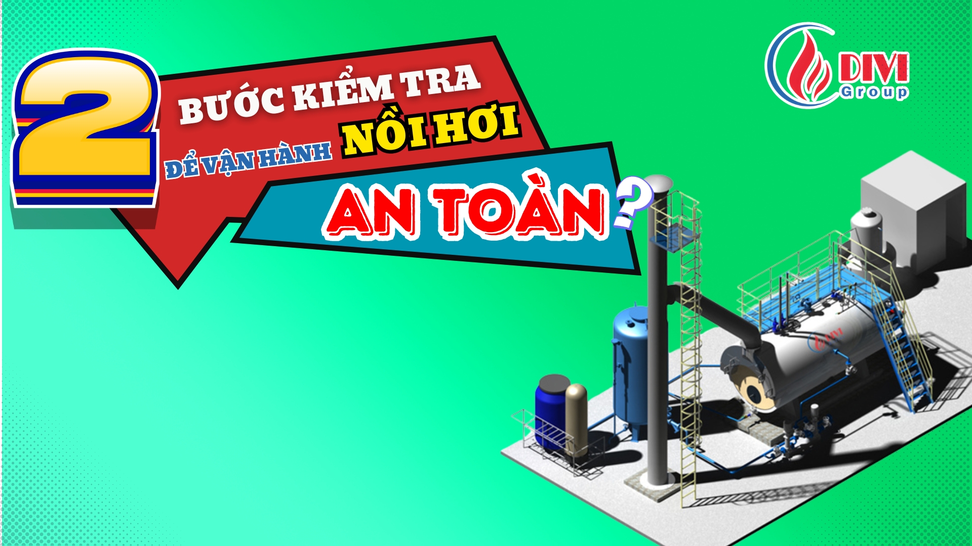 vận hành lò hơi ( nồi hơi ) an toàn 